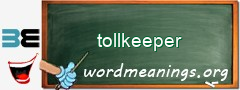 WordMeaning blackboard for tollkeeper